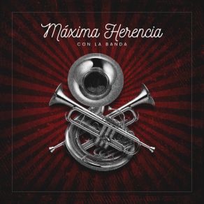 Download track Me La Avente Maxima Herencia