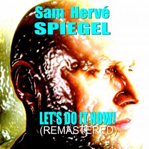 Download track Baby Don't Cry Sam Hervé Spiegel