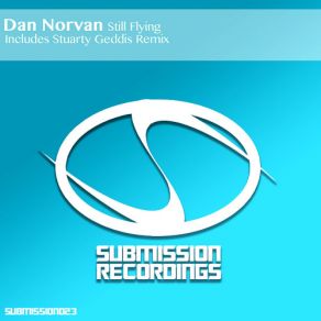 Download track Still Flying (Original Mix) Dan Norvan