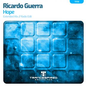 Download track Hope (Extended Mix) Ricardo Guerra