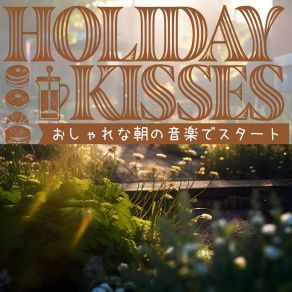 Download track Luxurious Dawn Harmony Holiday Kisses