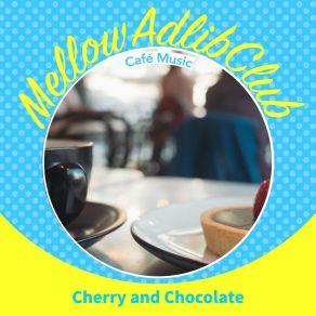 Download track Coffee And Fries Mellow Adlib Club