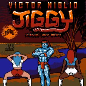 Download track Jiggy (Radio Edit) Mr. Man, Victor Niglio