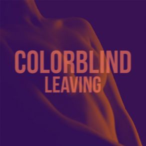 Download track Out Of My Mind Colorblind