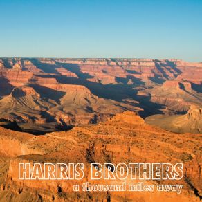 Download track Oh My Heart Harris Brothers