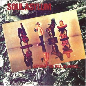 Download track Sick Of That Song Soul Asylum