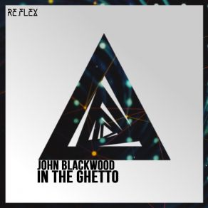 Download track In The Ghetto John Blackwood