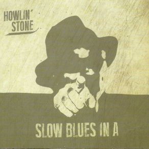 Download track Love Breaks You Down Howlin' Stone