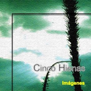 Download track Una Vez Mas Cinco Hienas