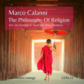 Download track The Philosophy Of Religion (Aurel Den Bossa Remix) Marco CalanniAurel Den Bossa