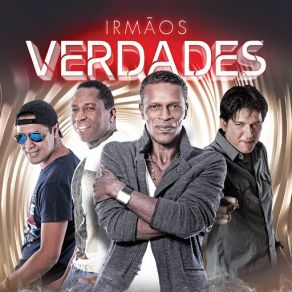 Download track Agora Já Não Dá Irmãos Verdades