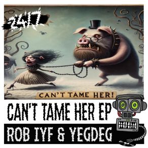 Download track Can't Tame Her (Extended Mix) 24 / 7 Hardcore