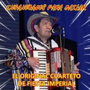 Download track Mi Pedazo De Cielo El Original Cuarteto De Fiesta Imperial