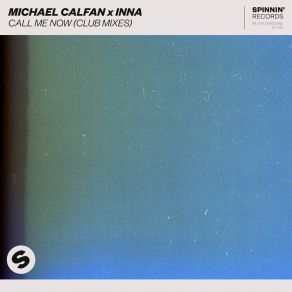 Download track Call Me Now (Club Mix) Michael Calfan