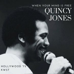 Download track Tryin' To Find Out About You (Live) -Isrbx. Me Quincy Jones