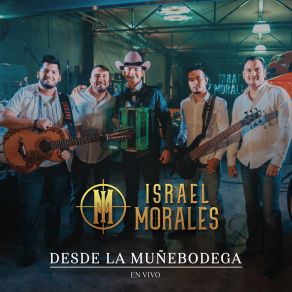 Download track Popurrí De Polkas (Sube Y Baja, Bailando En Camargo, La Temblorosa, Atotonilco, La Cucaracha) (En Vivo) Israel MoralesSube