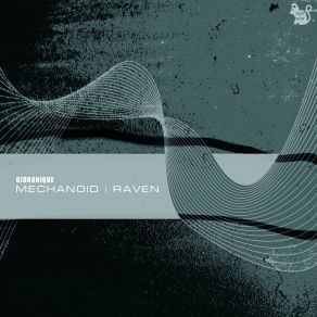 Download track Mechanoid (Original Mix) Gidronique