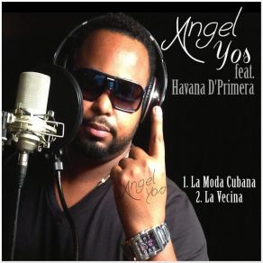 Download track La Moda Cubana Angel YosHavana D'primera