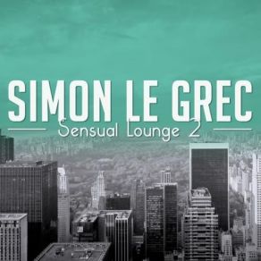 Download track Is It Love - Sensual Edit Simon Le Grec