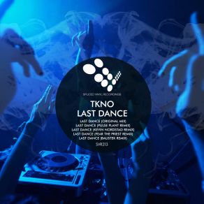 Download track Last Dance (Baustek Remix) Tkno