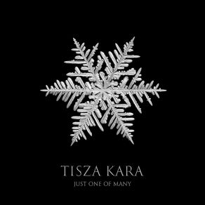 Download track Of Many Tisza Kara