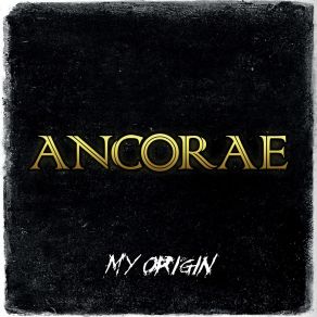 Download track My Origin Ancorae