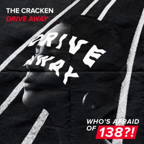 Download track Drive Away (Extended Mix) The Cracken