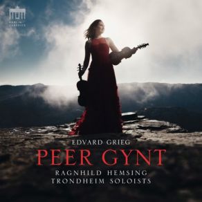 Download track Grieg: Peer Gynt, Op. 23: Morning Mood (Arr. For Hardanger Fiddle & String Orchestra) The Trondheim Soloists, String Orchestra, Ragnhild Hemsing