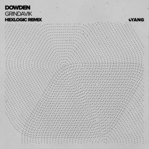 Download track Grindavik (Hexlogic Remix) Dowden