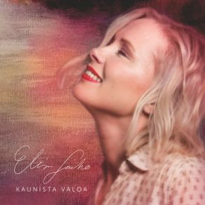 Download track Kaunista Valoa Elisa Laiho