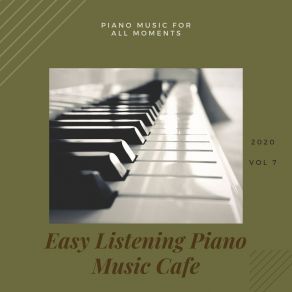 Download track Piano Music For All Moments, Vol 7 Music Café