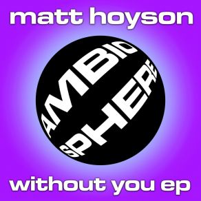 Download track Warmth Matt Hoyson