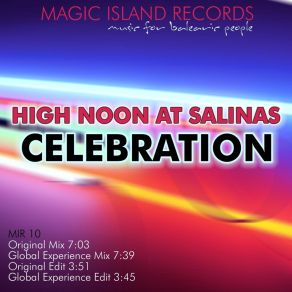 Download track Celebration (Original Edit) High Noon At Salinas