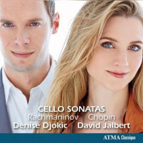 Download track Cello Sonata In G Minor, Op. 19: I. Lento - Allegro Moderato David Jalbert, Denise Djokic