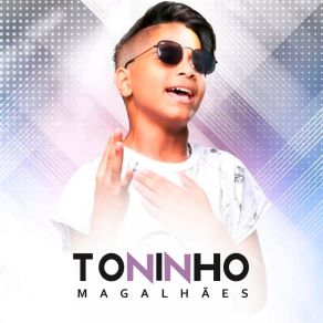 Download track Nós Somos 3 Em 1 Toninho Magalhães