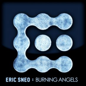 Download track Burning Angels (Dub Rework) (Remastered) Eric Sneo