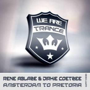 Download track Amsterdam To Pretoria (Rene Ablaze Remix) Dirkie Coetzee, Rene Ablaze