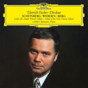 Download track Songs, Op. 3: Schoenberg: 6 Songs, Op. 3 - No. 5, Geübtes Herz Dietrich Fischer - Dieskau, Aribert Reimann