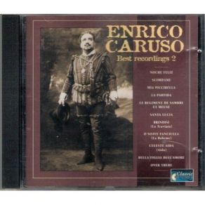 Download track 6. La Campana Di San Giusto Enrico Caruso