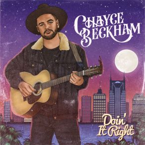 Download track Where The River Goes Chayce Beckham