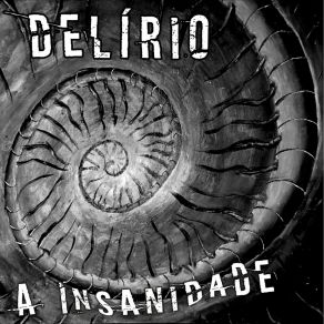 Download track A Insanidade Delirio