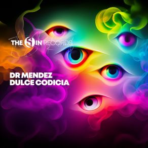 Download track Dulce Codicia (Radio Mix) Dr Mendez