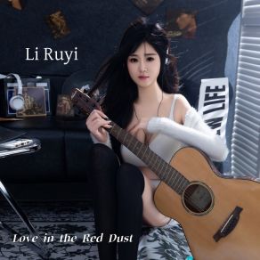 Download track Love In The Red Dust Li Ruyi