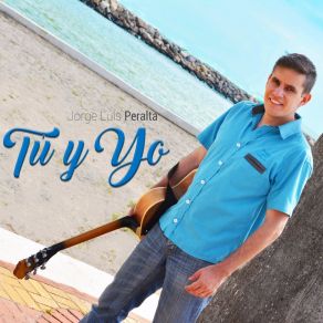 Download track Tu Y Yo Jorge Luis Peralta