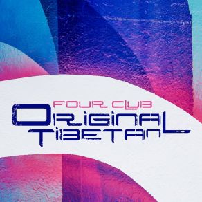 Download track Original Tibetan (Mottarelli Alternative) Four Club