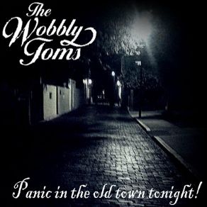 Download track Blowin' Town The Wobbly Toms