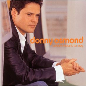 Download track Whenever You'Re In Trouble Donny Osmond