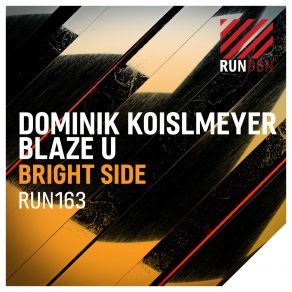 Download track Bright Side (Extended Mix) Blaze UDominik Koislmeyer