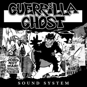 Download track Sound System Guerrilla Ghost