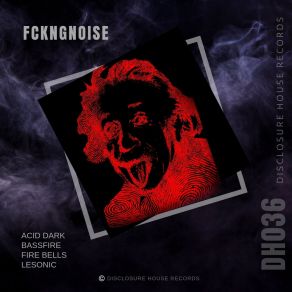 Download track Bassfire FckngNoise